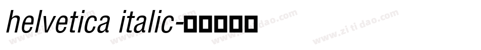 helvetica italic字体转换